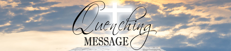 Quenching Message Homepage Sign up